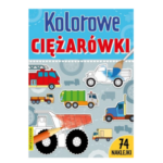 Kolorowanka Nasze Kolorowe 74 naklejki - Ciężarówki
