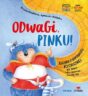 Odwagi, Pinku!