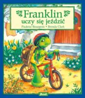 Książeczki dla Dzieci Franklin, Paulette Bourgeois - Franklin Uczy Się Jeździć