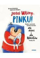 Książeczka Pinku - Jesteś ważny, Pinku!