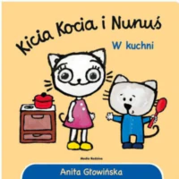 Seria Książeczek Kicia Kocia i Nunuś - W Kuchni