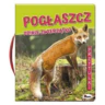 Pogłaszcz Dzikie Zwierzątko