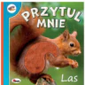 PRZYTUL MNIE - LAS
